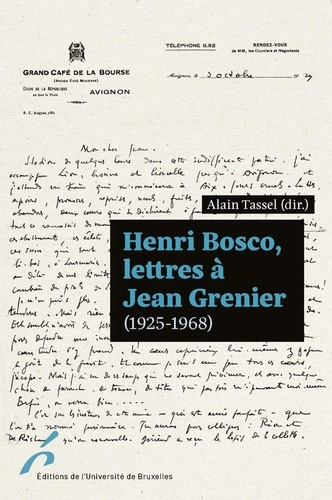tassel-alain-bosco-henri-henri-bosco-lettres-a-jean-grenier-1925-1968-edition-etablie-presentee-et-annotee-par-alain-tas_0