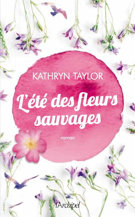 taylor-kathryn-3b-lewis-penny-l-ete-des-fleurs-sauvages_0