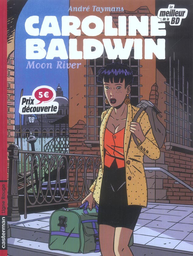 taymans-andre-3b-wesel-bruno-caroline-baldwin-tome-1-moon-river-edition-speciale_0