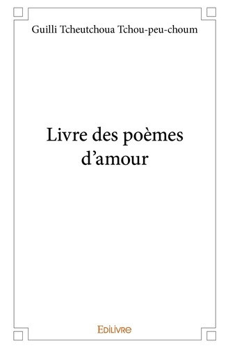 tcheutchoua-tchou-peu-choum-guilli-livre-des-poemes-d-amour_0