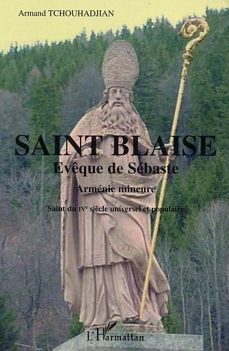 tchouhadjian-armand-saint-blaise-eveque-de-sebaste-saint-du-ive-siecle-universel-et-populaire_0