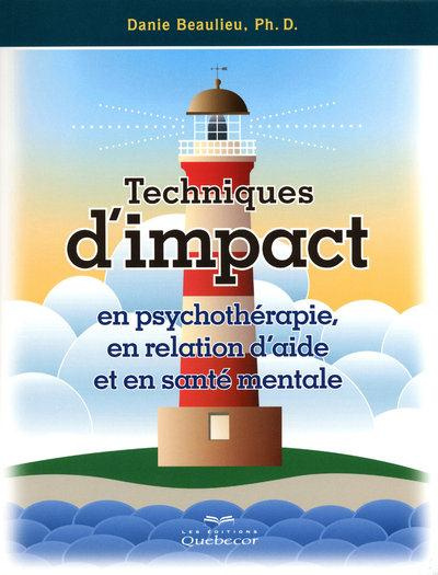 techniques-d-impact-en-psychotherapie-en-relation-d-aide-et-en-sante-mentale-2e-edition_0