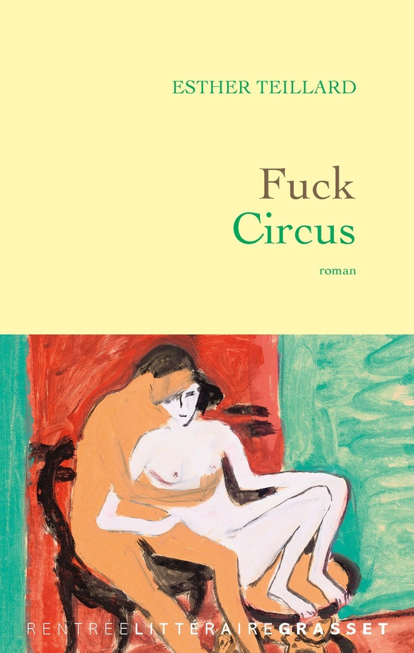 teillard-esther-fuck-circus-roman_0