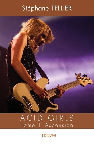 tellier-stephane-acid-girls-tome-1-ascension_0