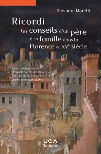 terreaux-scotto-cecile-stolf-serge-leclerc-eli-ricordi-les-conseils-d-un-pere-a-sa-famille-dans-la-florence-du-xvet-7497-siecle_0