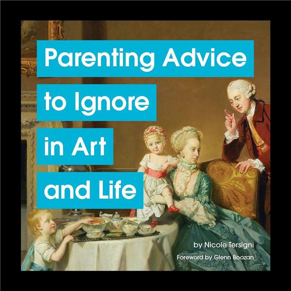 tersigni-nicole-parenting-advice-to-ignore-in-art-and-life_0
