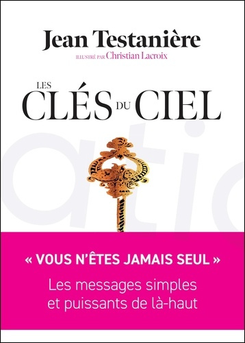 testaniere-jean-martel-julie-les-cles-du-ciel-pensees-et-rituels-quotidiens-pour-nourrir-son-coeur-et-son-esprit_0