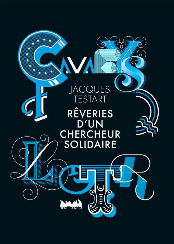 testart-jacques-reveries-d-un-chercheur-solidaire_0