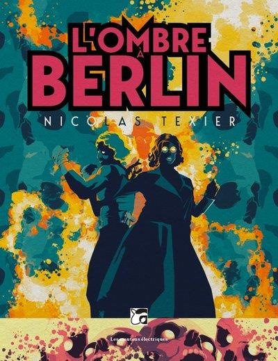 texier-nicolas-l-ombre-a-berlin_0