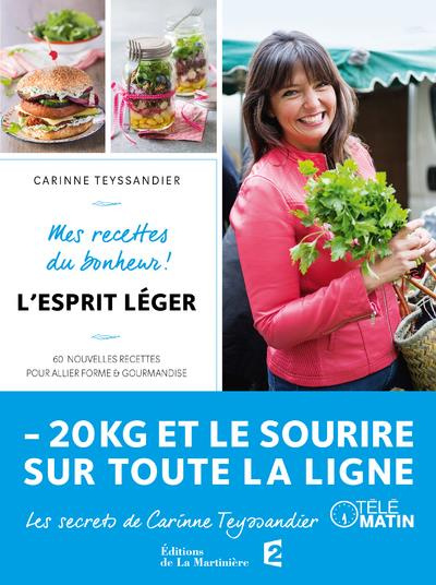 teyssandier-carinne-3b-madani-catherine-3b-clavel-ju-l-esprit-leger-mes-recettes-du-bonheur-60-nouvelles-recettes-pour-allier-forme-et-gourmandise_0