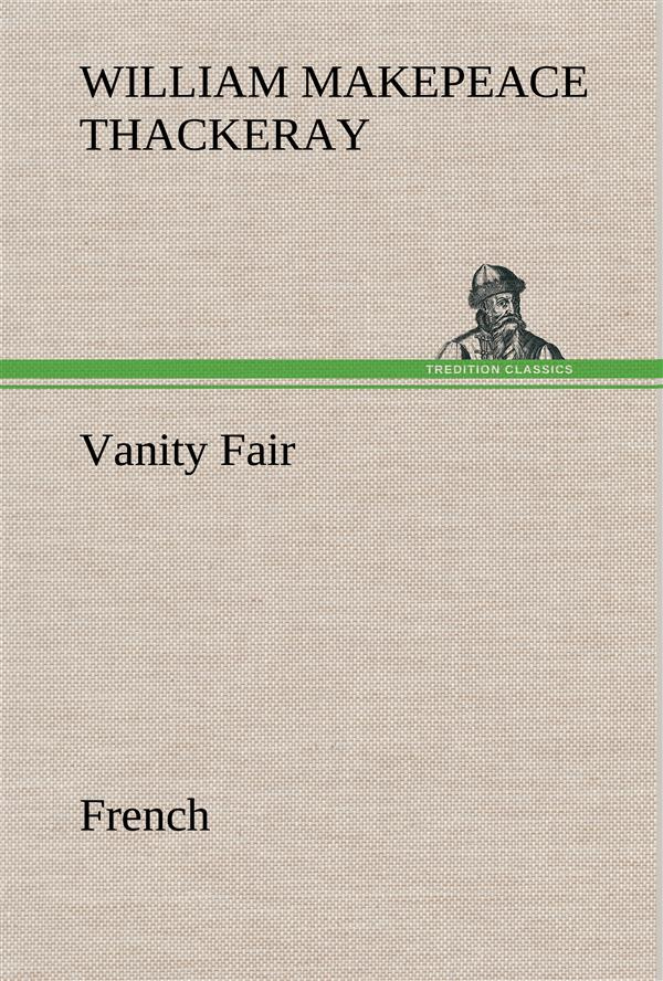 thackeray-william-makepeace-vanity-fair-french_0