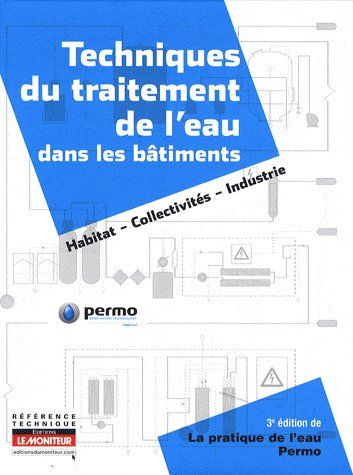 tharreau-veronique-technique-du-traitement-de-l-eau-dans-les-batiments-habitat-collectivites-industrie-3e-edition_0