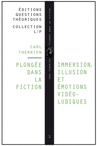 therrien-plongee-dans-la-fiction-immersion-illusion-et-emotions-video-ludiques_0