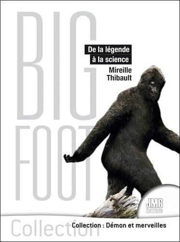 thibault-mireille-bigfoot-de-la-legende-a-la-science_0