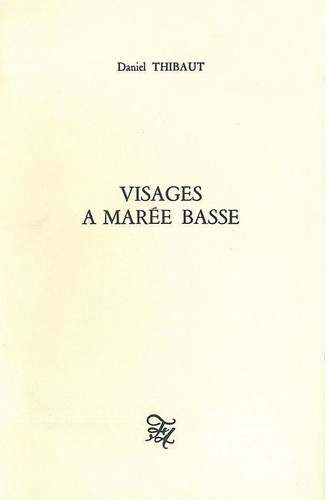 thibaut-daniel-visages-a-maree-basse_0
