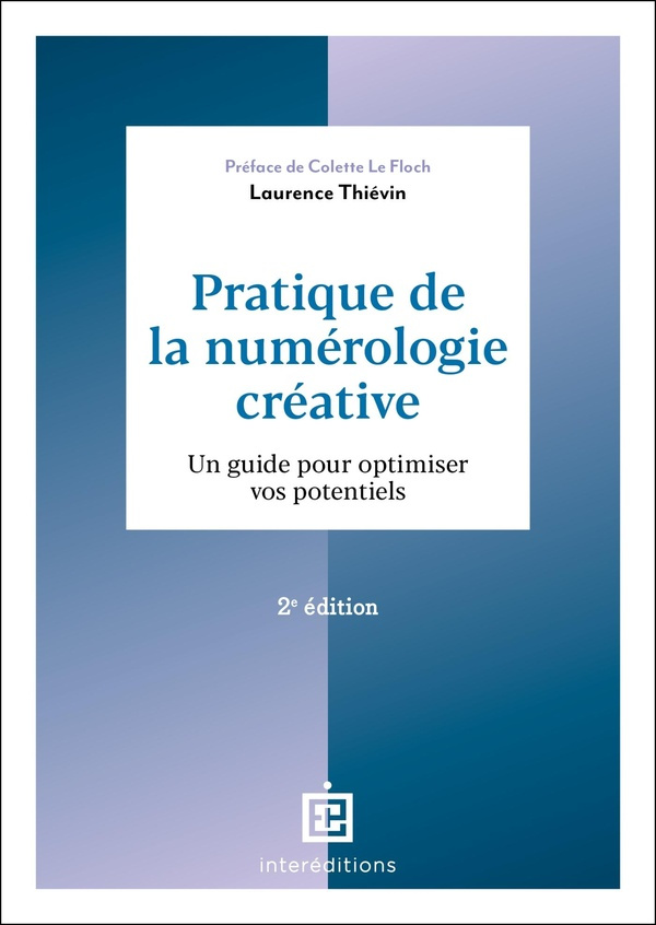 thievin-laurence-pratique-de-la-numerologie-creative-2e-ed-un-guide-pour-optimiser-vos-potentiels_0