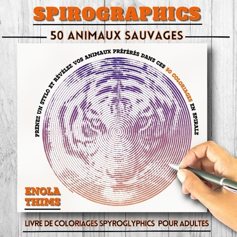 thims-enola-spirographics-livre-de-coloriages-spyrog-coloriages-adultes-spirales-an_0