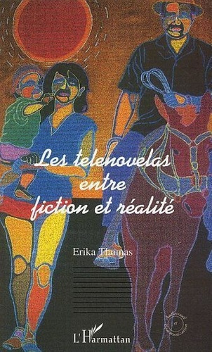 thomas-erika-les-telenovelas-entre-fiction-et-realite_0