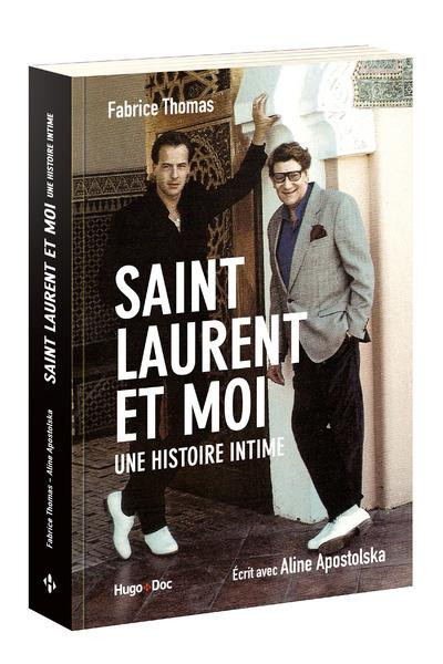 thomas-fabrice-3b-apostolska-aline-saint-laurent-et-moi-une-histoire-intime_0