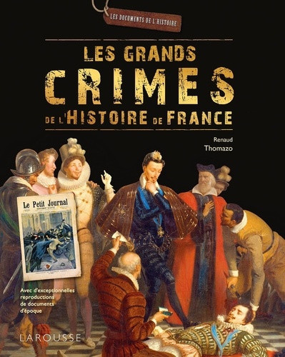 thomazo-renaud-les-grands-crimes-de-l-histoire-de-france_0