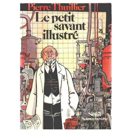 thuillier-pierre-le-petit-savant-illustre_0