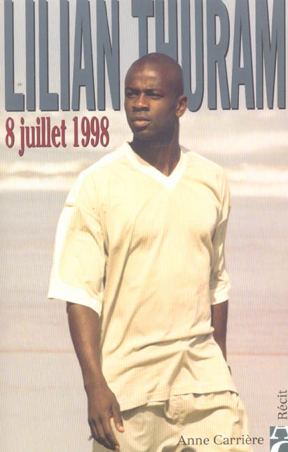 thuram-lilian-3b-brunet-james-8-juillet-1998_0