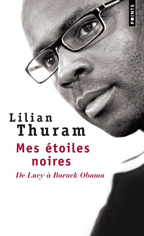 thuram-lilian-3b-fillaire-bernard-mes-etoiles-noires-de-lucy-a-barack-obama_0