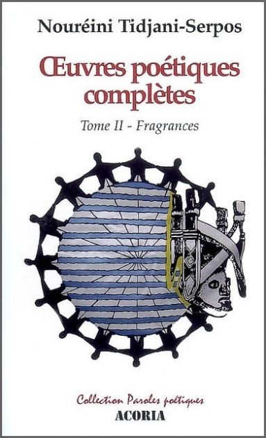 tidjani-serpos-noure-oeuvres-poetiques-completes-tome-ii-fragrances-tome-iii-exil-et-solitude_0