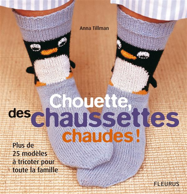 tillman-anna-3b-pieroni-marie-3b-hosegood-janine-chouette-des-chaussettes-chaudes-plus-de-25-modeles-a-tricoter-pour-toute-la-famille_0