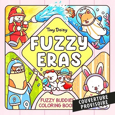 tiny-daisy-tiny-daisy-fuzzy-eras-fuzzy-buddies-coloring-book_0