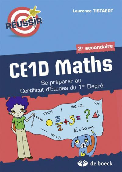 tistaert-laurence-reussir-ce1d-maths-2eme-secondaire-se-preparer-au-certificat-d-etudes-du-er-degre_0
