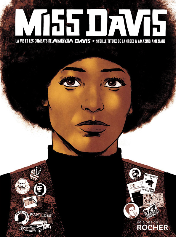 titeux-de-la-croix-sybille-3b-hammouche-ameziane-miss-davis-la-vie-et-les-combats-d-angela-davis_0