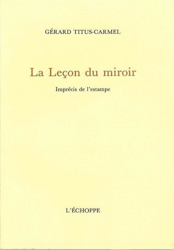 titus-carmel-gerard-lecon-du-miroir_0