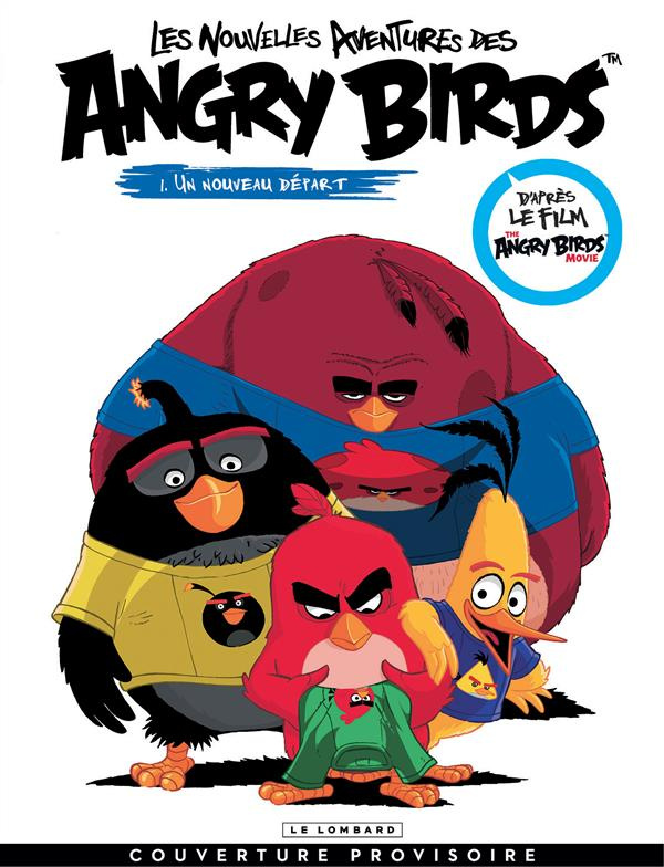 tobin-paul-3b-parker-jeff-3b-fayolle-diane-3b-mastant-les-nouvelles-aventures-des-angry-birds-tome-1-un-nouveau-depart_0