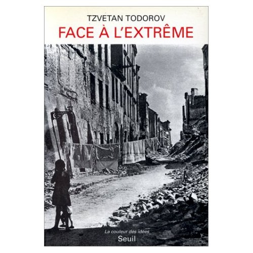 todorov-tzvetan-face-a-l-extreme_0