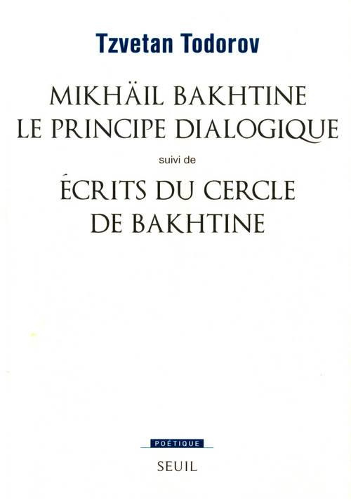 todorov-tzvetan-mikhail-bakhtine-le-principe-dialogique_0