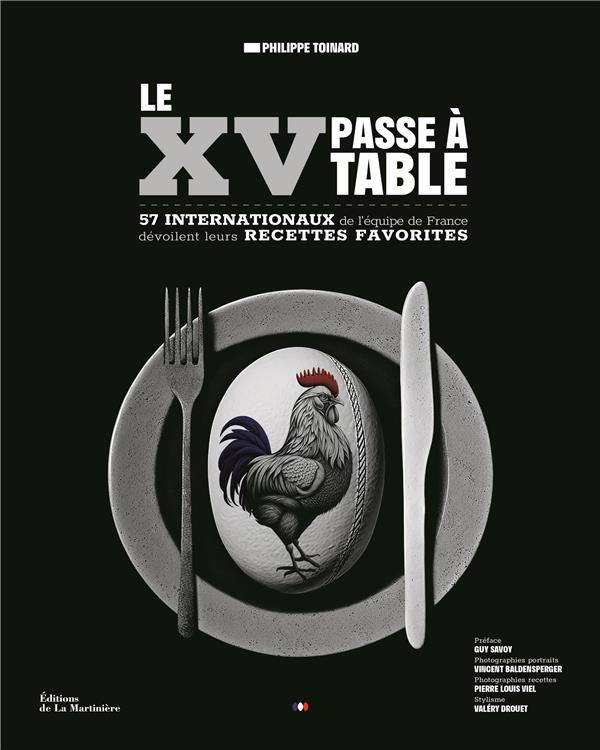toinard-philippe-le-xv-passe-a-table-55-portraits-d-internationaux-livrent-leurs-recettes-favorites-55-portraits-d_0