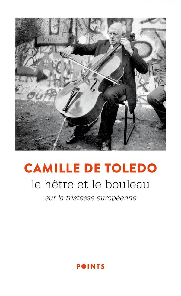 toledo-camille-de-le-hetre-et-le-bouleau-essai-sur-la-tristesse-europeenne-suivi-de-l-utopie-linguistique-ou-la-pedag_0