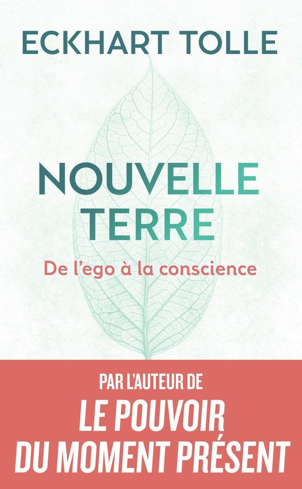 tolle-eckhart-nouvelle-terre-de-l-ego-a-la-conscience_0