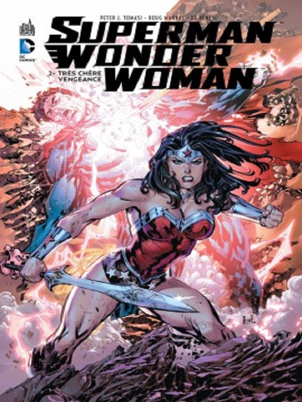tomasi-peter-j-3b-mahnke-doug-3b-benes-ed-3b-wicky-j-superman-wonder-woman-tome-2-tres-chere-vengeance_0