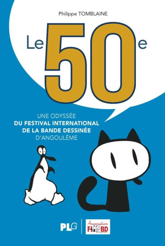 tomblaine-philippe-le-50eme-une-odyssee-du-festival-international-de-la-bande-dessinee-d-angouleme_0