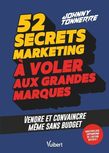 tonnerre-johnny-52-secrets-marketing-a-voler-aux-grandes-marques-vendre-et-convaincre-sans-budget_0