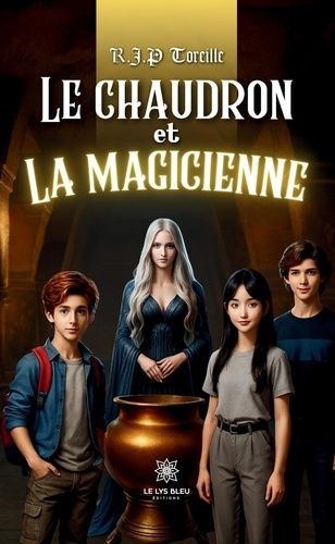 toreille-r-j-p-le-chaudron-et-la-magicienne_0