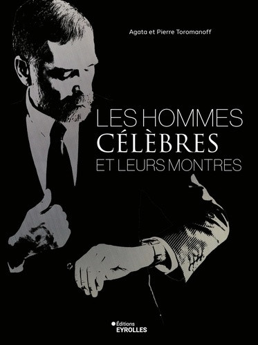 toromanoff-les-hommes-celebres-et-leurs-montres_0