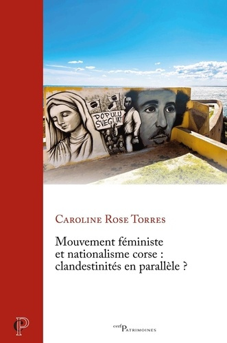 torres-caroline-mouvement-feministe-et-nationalisme-corse-clandestinites-en-parallele_0