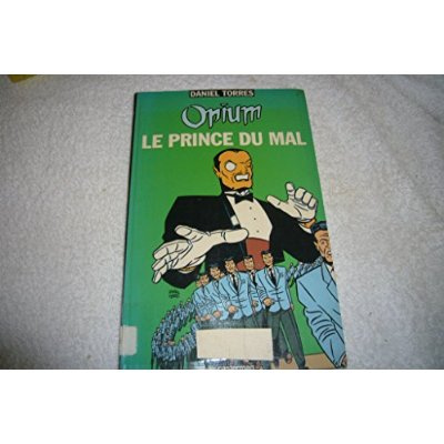 torres-daniel-le-prince-du-mal-opium-2_0
