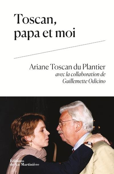 toscan-du-plantier-ariane-3b-odicino-guillemette-toscan-papa-et-moi_0