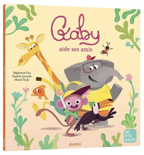 touly-fau-laroche-gaby-pour-tous-tous-pour-gaby_0