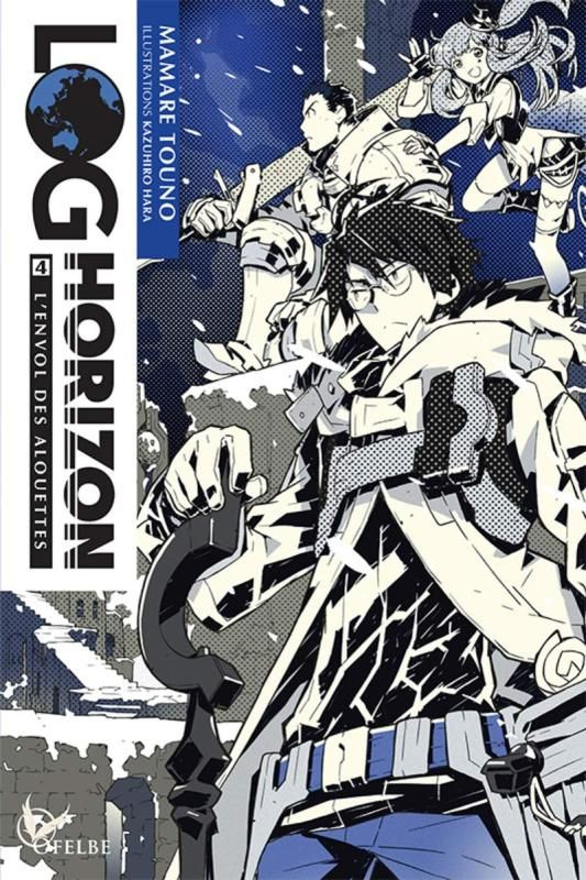 touno-mamare-3b-raynal-marie-saskia-log-horizon-tome-4-l-envol-des-alouettes_0
