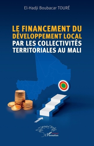 toure-el-hadji-boubacar-le-financement-du-developpement-local-par-les-collectivites-territoriales-au-mali_0